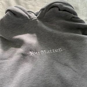 Large grey you matter hoodie